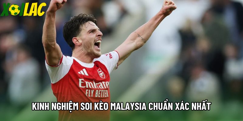 Kinh nghiệm soi kèo malaysia chuẩn xác nhất Kinh nghiệm soi kèo malaysia chuẩn xác nhất